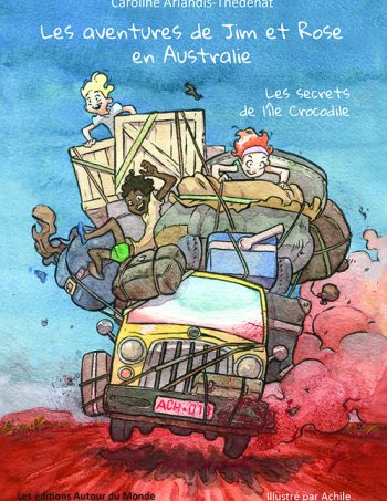 Les aventures de Jim et Rose en Australie-Les secrets de l'île Crocodile