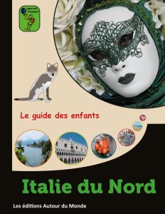 Italie du Nord Apprenti Voyageur : guides de voyage jeunesse guide de voyage enfants